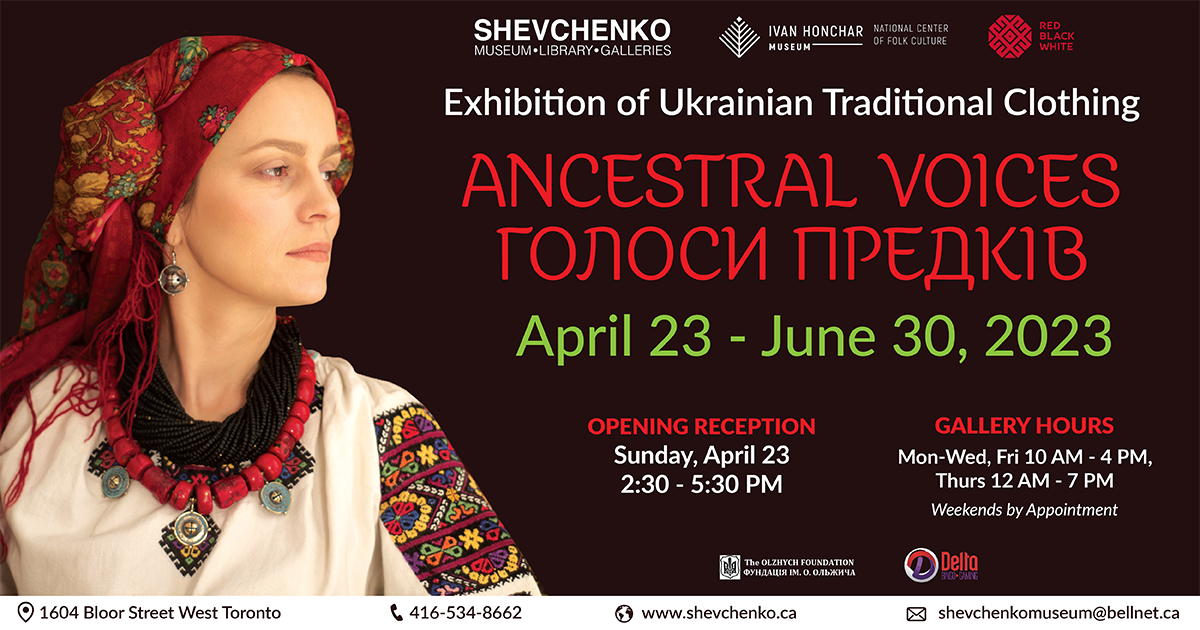 ANCESTRAL VOICES: Exhibition of Ukrainian Traditional Clothing